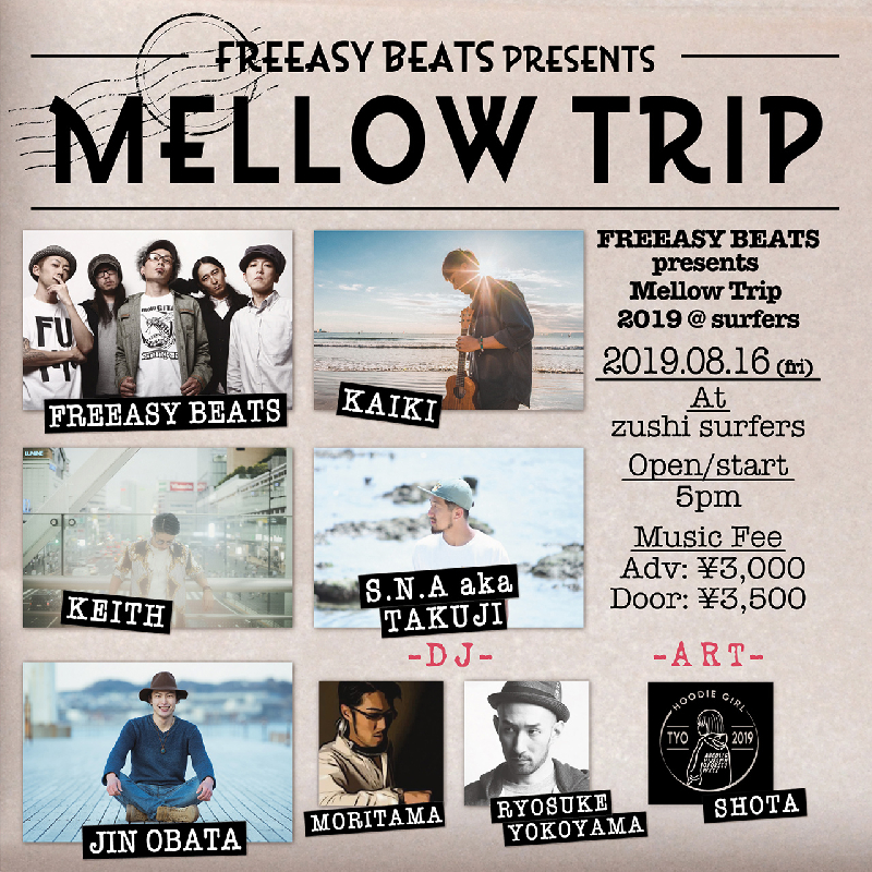 FREEASY BEATS presents Mellow Trip 2019