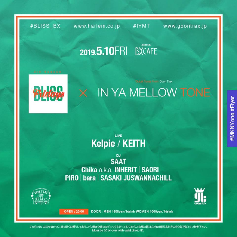 BLISS Fridays × IN YA MELLOW TONE